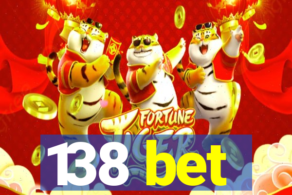 138 bet